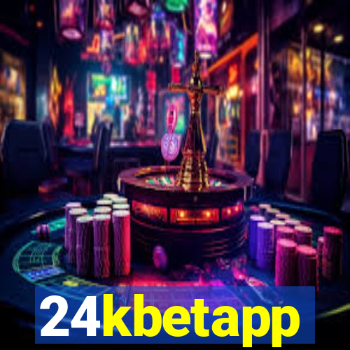 24kbetapp