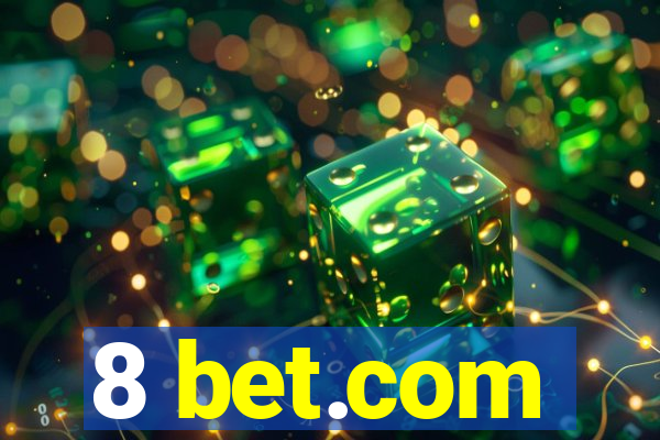 8 bet.com