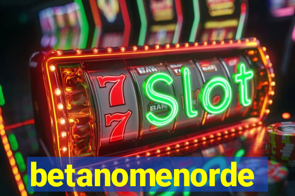 betanomenorde