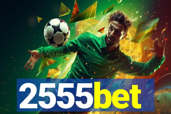 2555bet