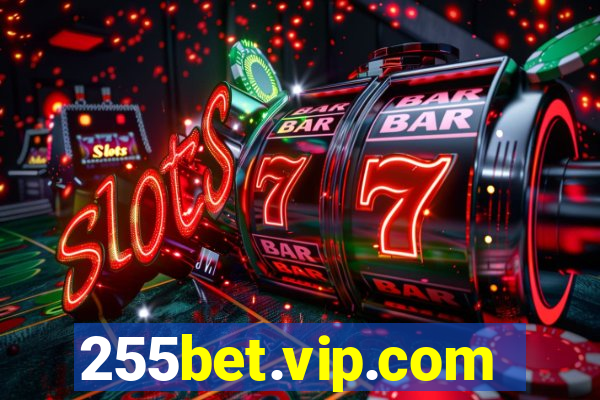 255bet.vip.com