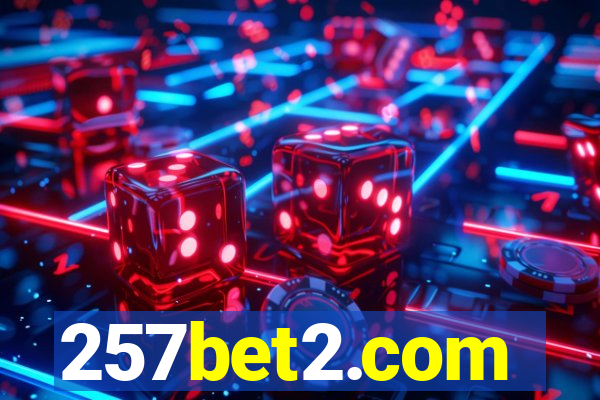 257bet2.com