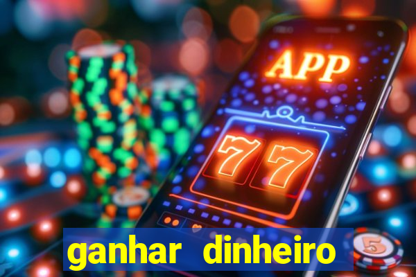 ganhar dinheiro jogando dama