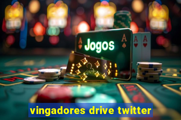 vingadores drive twitter