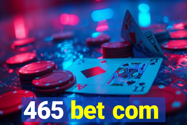 465 bet com