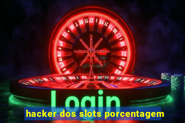 hacker dos slots porcentagem