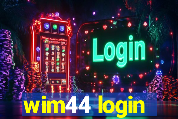 wim44 login