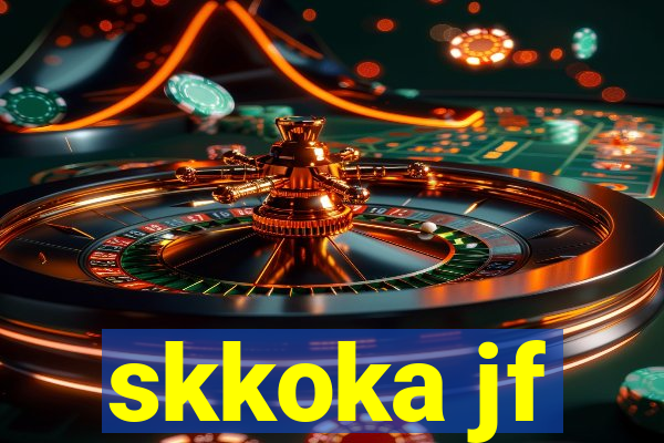 skkoka jf