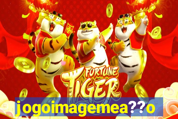 jogoimagemea??o