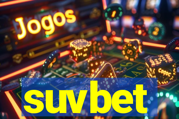 suvbet