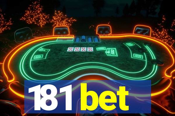 181 bet