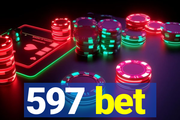 597 bet