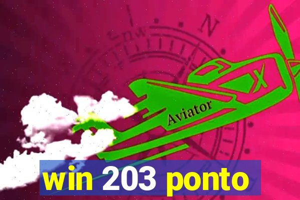 win 203 ponto