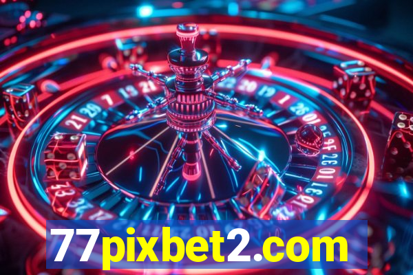 77pixbet2.com