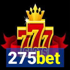 275bet