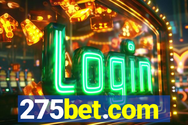 275bet.com