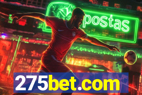 275bet.com