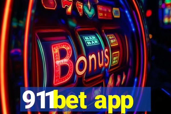 911bet app