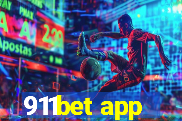 911bet app