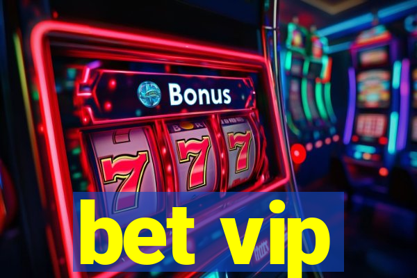 bet vip