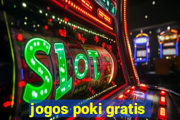 jogos poki gratis