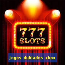 jogos dublados xbox 360 rgh download