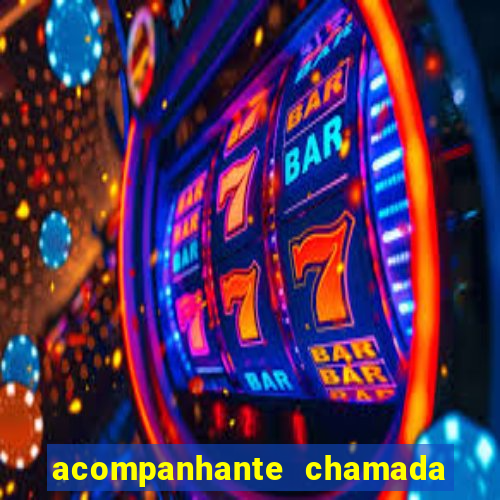 acompanhante chamada de video