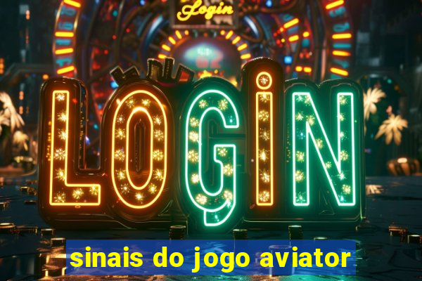 sinais do jogo aviator