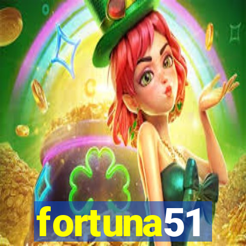 fortuna51