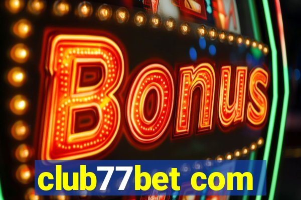 club77bet com