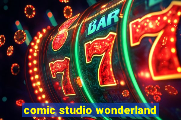 comic studio wonderland