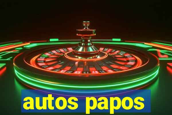 autos papos