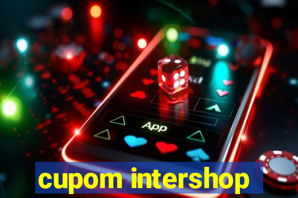 cupom intershop