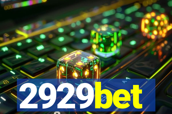 2929bet