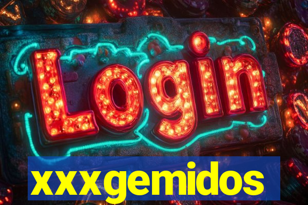 xxxgemidos