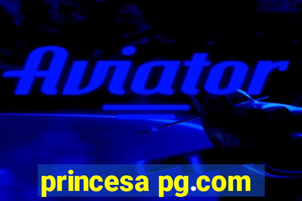 princesa pg.com