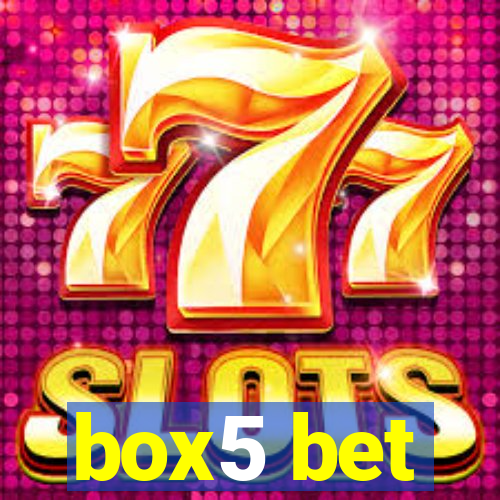 box5 bet