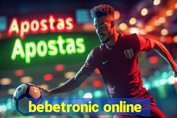 bebetronic online