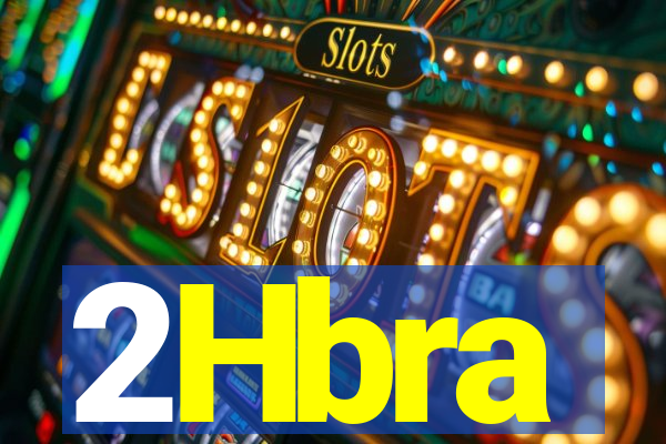 2Hbra