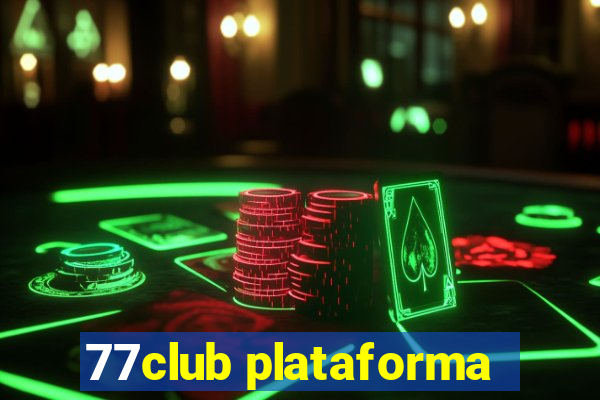 77club plataforma