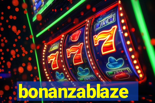 bonanzablaze