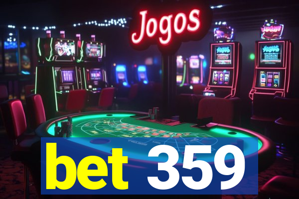 bet 359