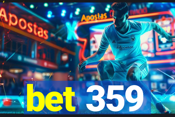 bet 359