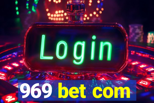 969 bet com