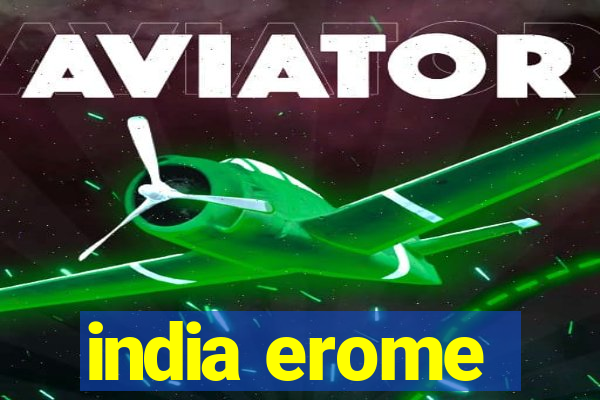 india erome