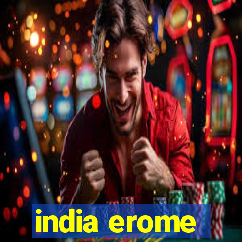 india erome