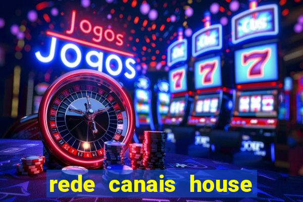 rede canais house of the dragon