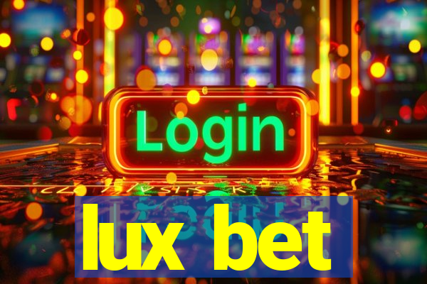 lux bet