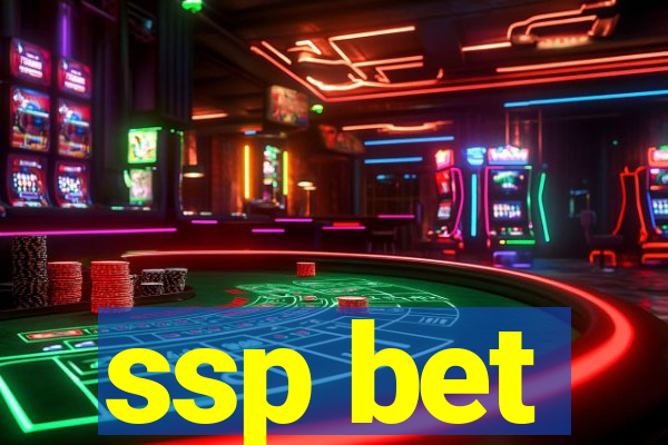 ssp bet