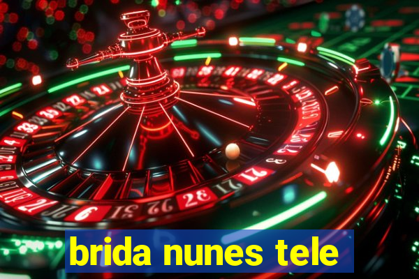 brida nunes tele